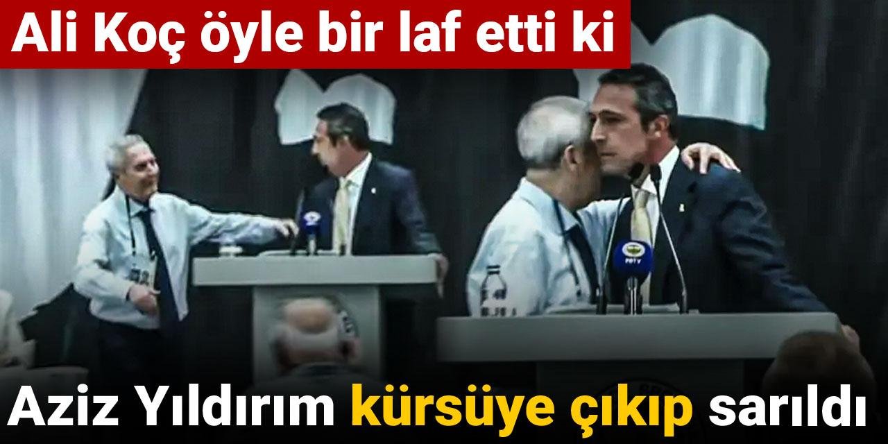 Ali Koç öyle bir laf etti ki: Aziz Yıldırım kürsüye çıkıp sarıldı