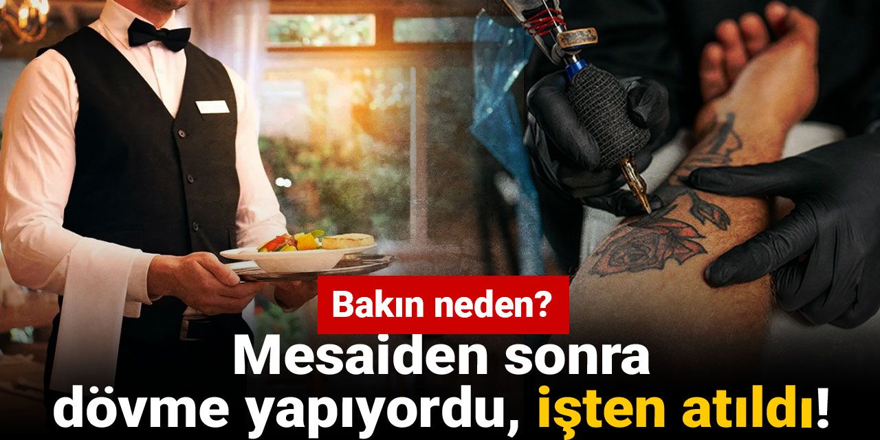 Mesaiden sonra dövme yapıyordu, işten atıldı! Bakın neden?