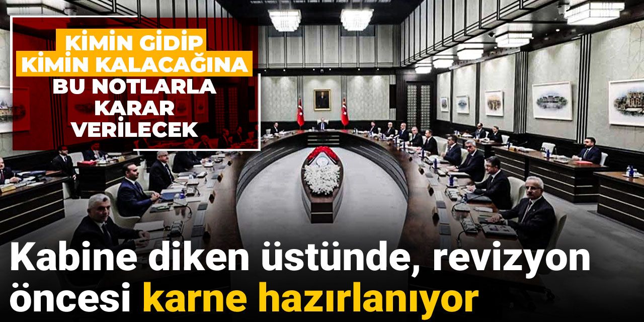 Kabine diken üstünde, revizyon öncesi karne hazırlanıyor! Kimin gidip kimin kalacağına bu notlarla karar verilecek