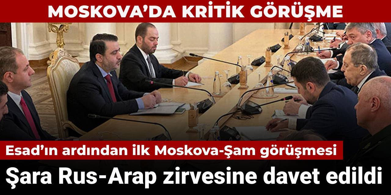 Esad'ın ardından bir ilk! Moskova'da kritik görüşme: Şara Rus-Arap zirvesine davet edildi