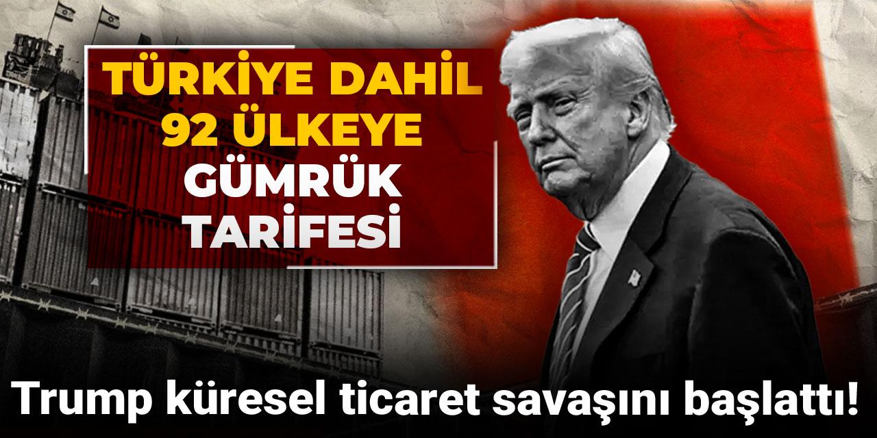 Trump küresel ticaret savaşını başlattı! Türkiye dahil 92 ülkeye gümrük tarifesi