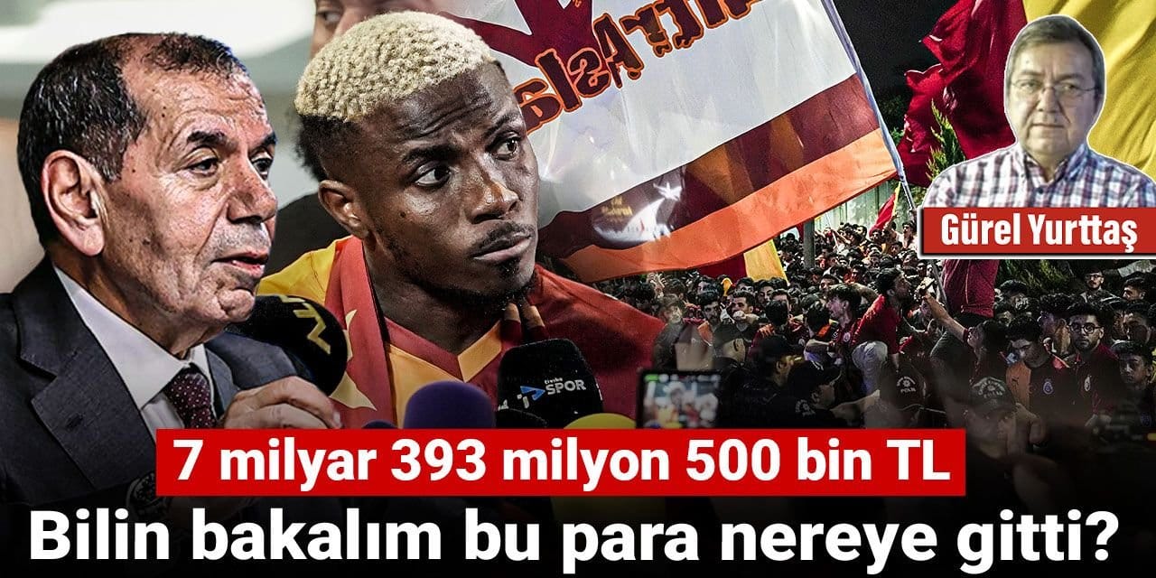 7 milyar 393 milyon 500 bin TL: Bilin bakalım bu para nereye gitti?