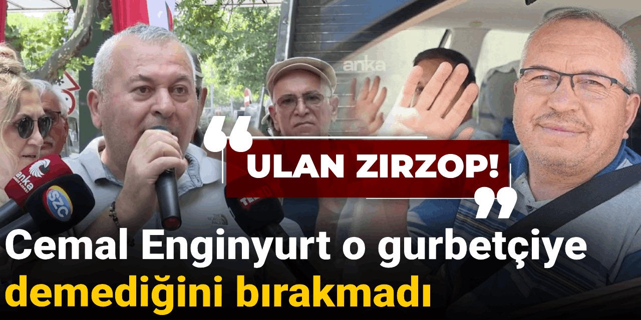 Cemal Enginyurt o gurbetçiye demediğini bırakmadı!