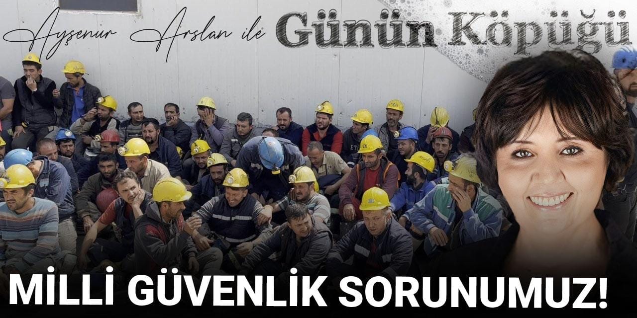 MİLLİ GÜVENLİK SORUNUMUZ!