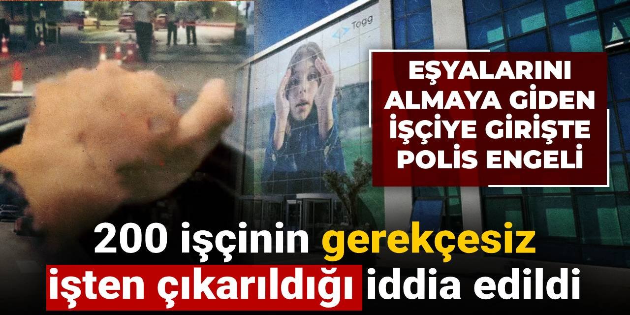 TOGG fabrikasında kriz: 200 işçinin işten çıkarıldığı iddia edildi