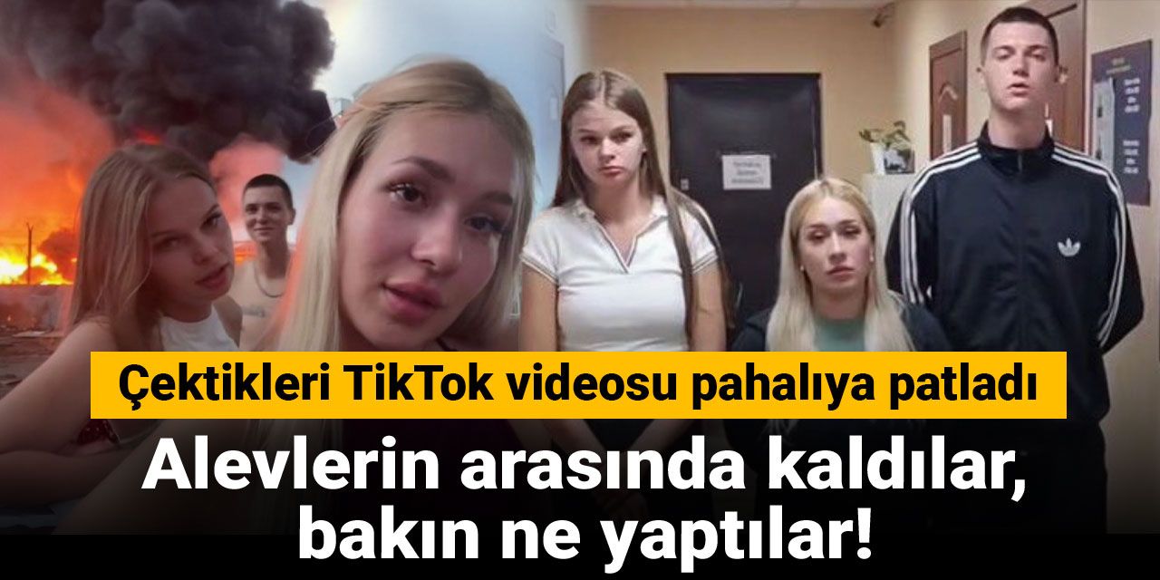 Çektikleri TikTok videosu pahalıya patladı: Alevlerin arasında kaldılar, bakın ne yaptılar!