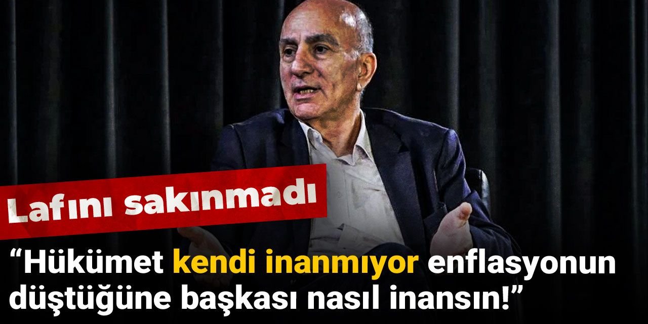 Lafını sakınmadı: Hükümet kendi inanmıyor enflasyonun düştüğüne başkası nasıl inansın!