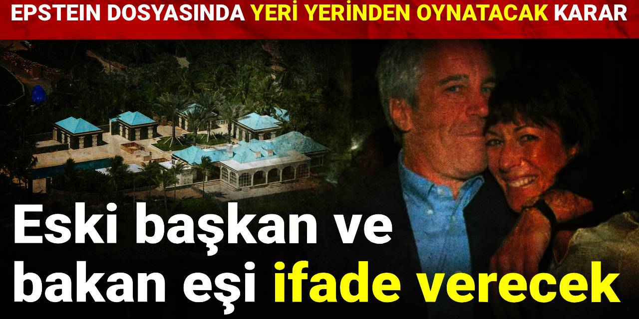 Epstein dosyası: Eski başkan ve bakan eşi ifade verecek