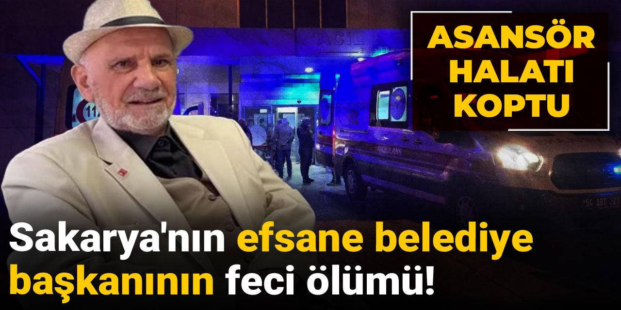 Sakarya'nın efsane belediye başkanının feci ölümü! Asansör halatı koptu