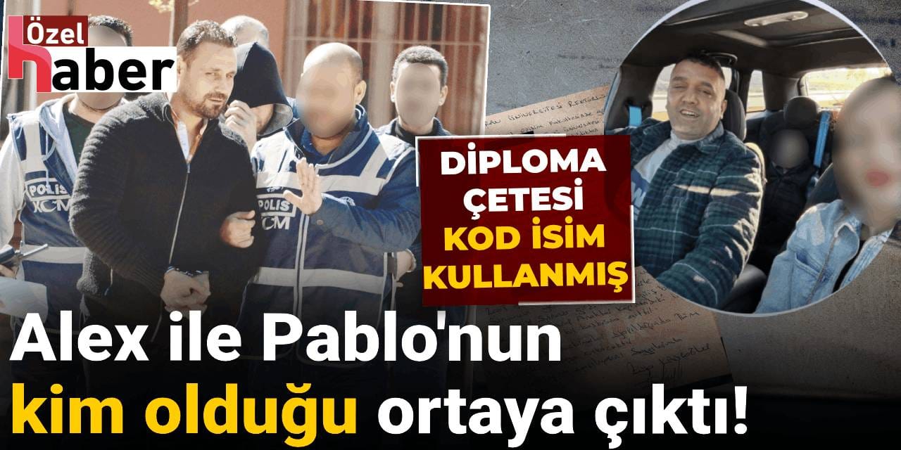 Sahte diploma çetesinde kod isim kullanan 3 kişiden 2’si belirlendi