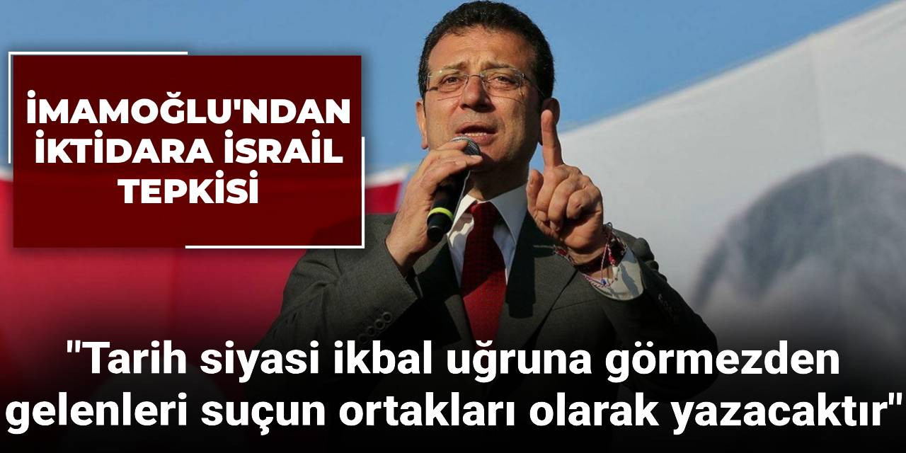 İmamoğlu'ndan iktidara ABD üzerinden İsrail tepkisi