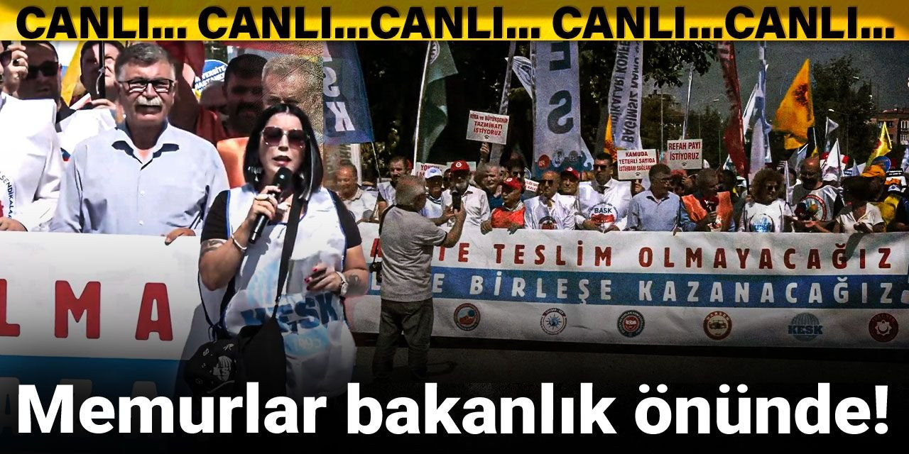 Memurlar bakanlık önünde!