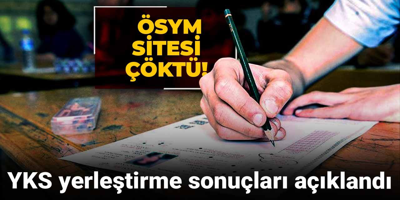 Son Dakika | YKS yerleştirme sonuçları açıklandı