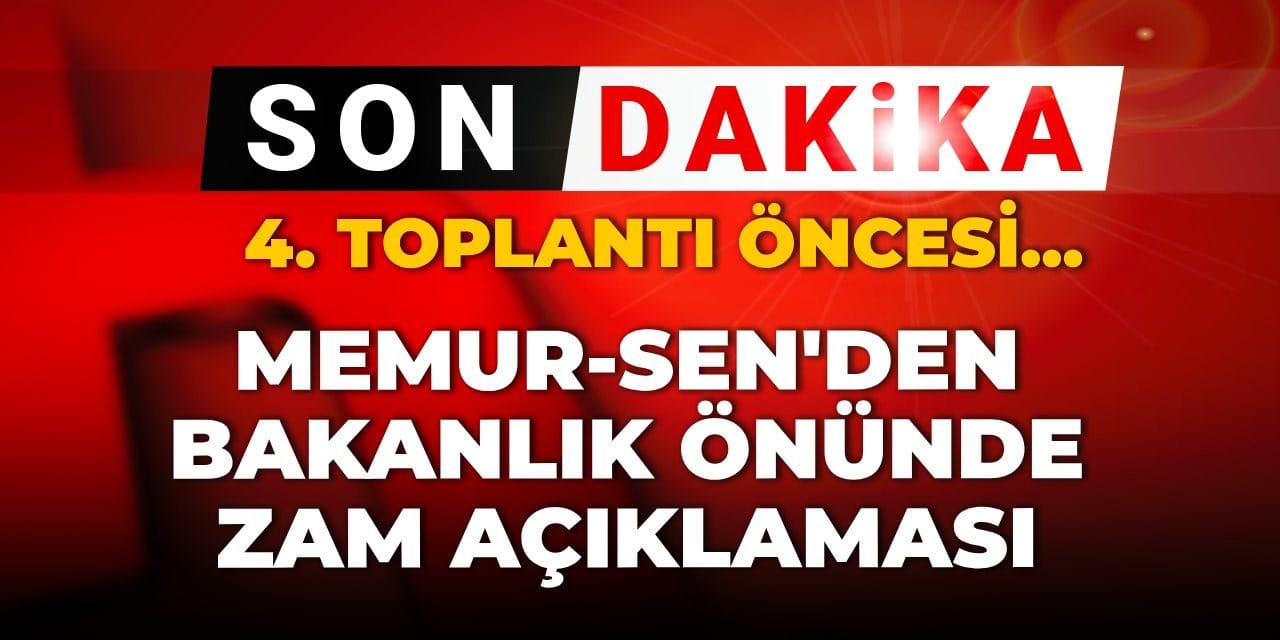 4. toplantı öncesi Memur-Sen'den Bakanlık önünde zam açıklaması
