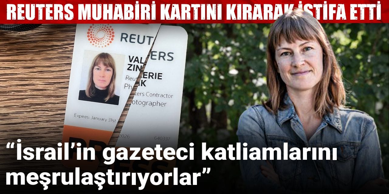 Reuters muhabiri kurumundan istifa etti: İsrail’in gazeteci katliamlarını meşrulaştırıyorlar