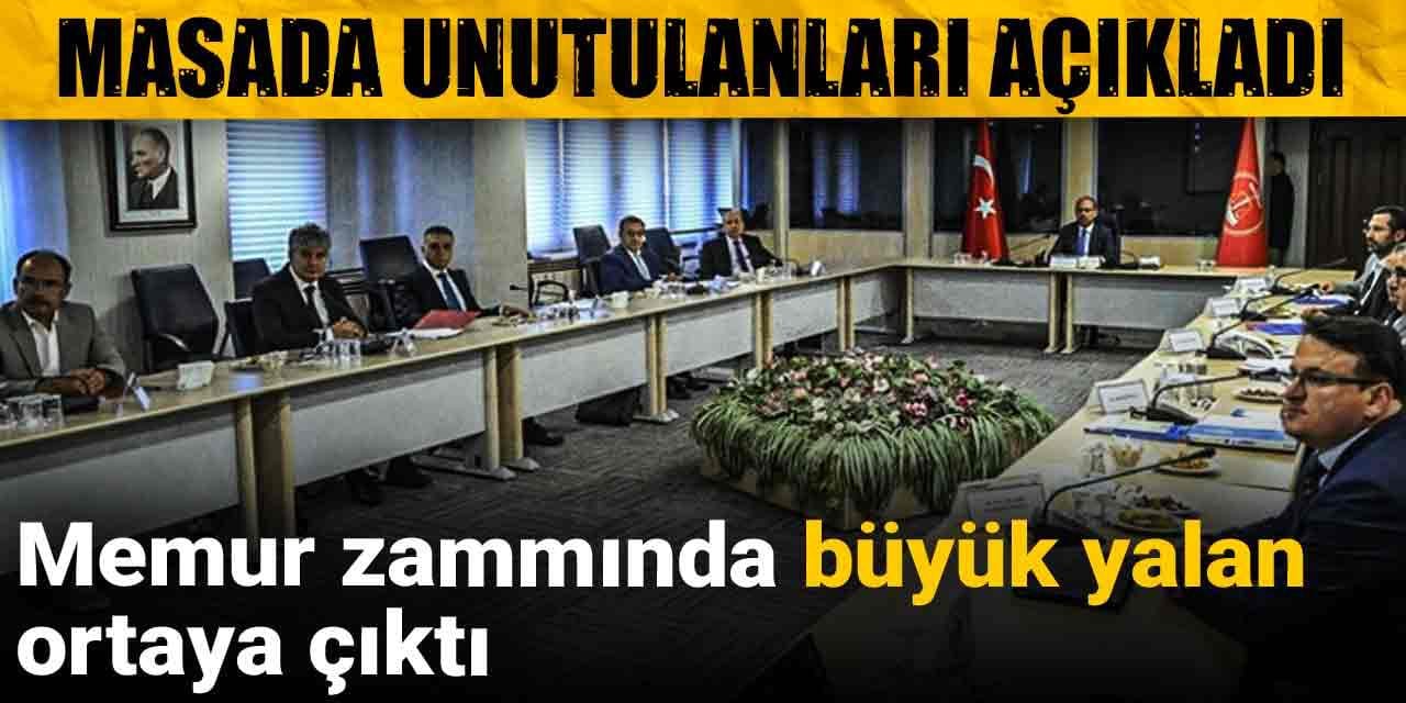 Memur zammında büyük yalan ortaya çıktı: Masada unutulanları açıkladı