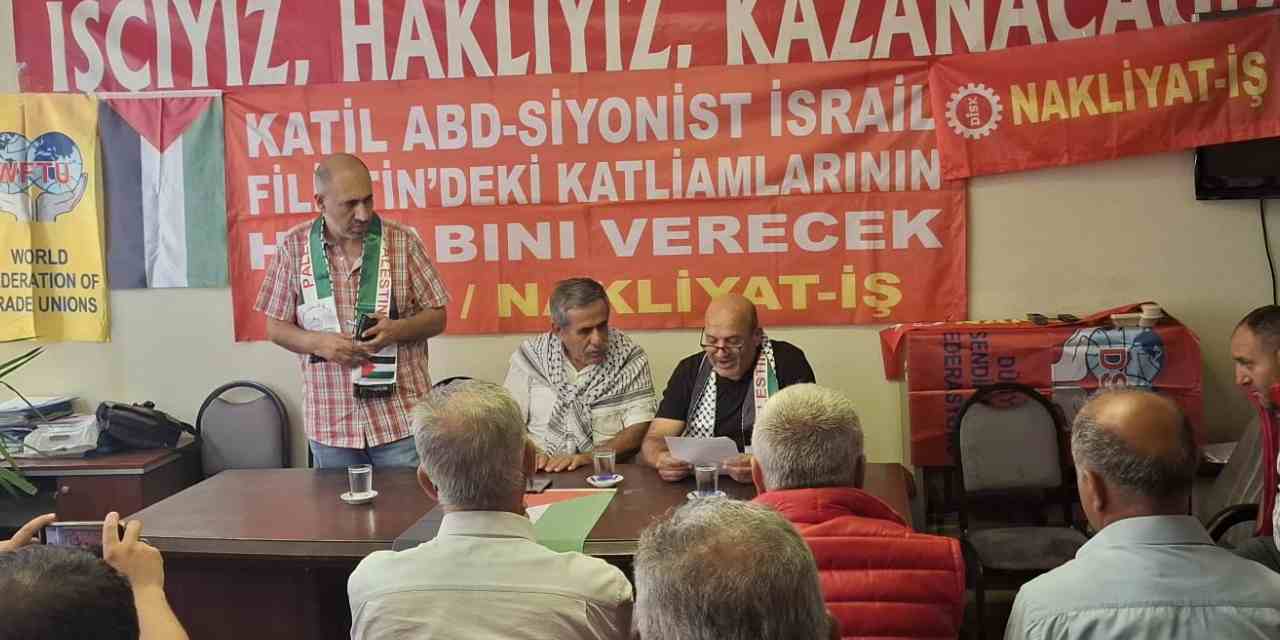 Nakliyat-İş'ten Filistin için basın toplantısı: İşçi sınıfının ortak meselesi
