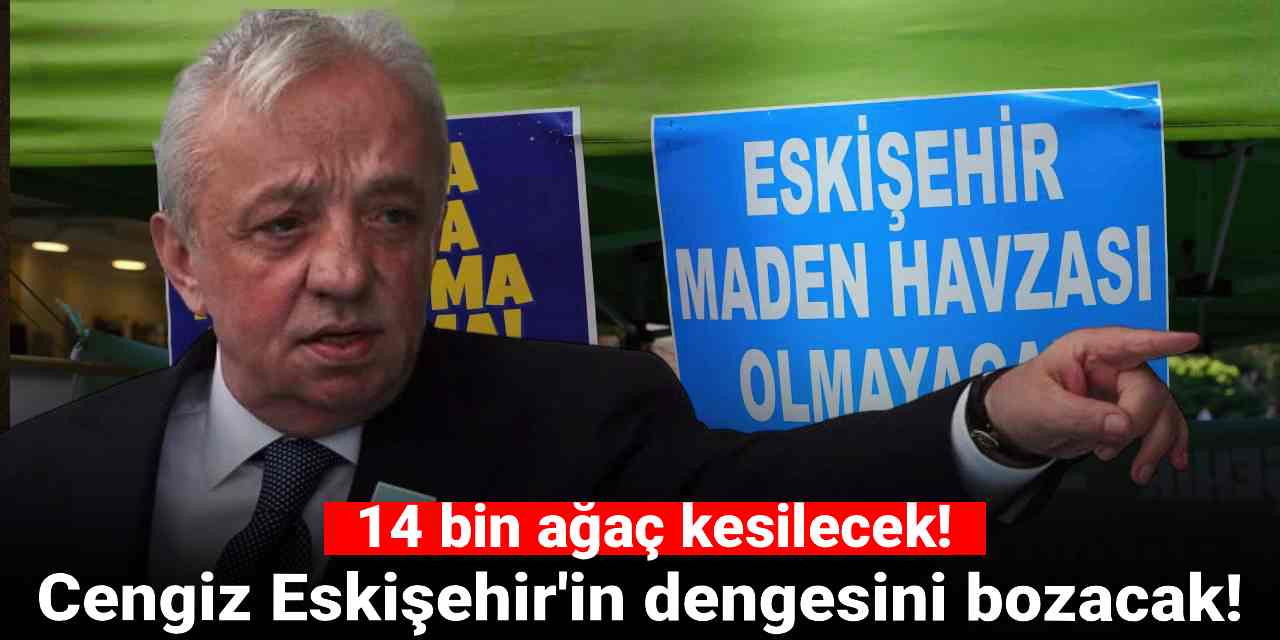 Cengiz Eskişehir'in dengesini bozacak
