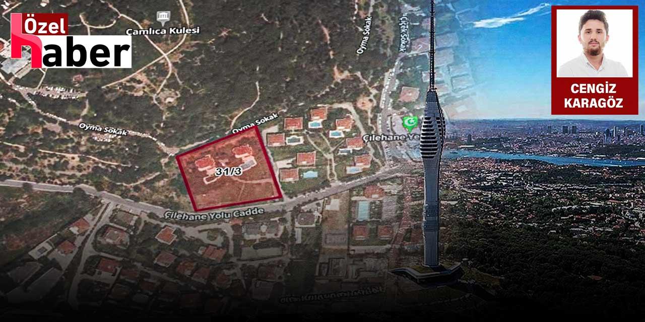 Cengizler ne istedilerse aldı: Çamlıca kulesinin dibinde yapılaşma izni