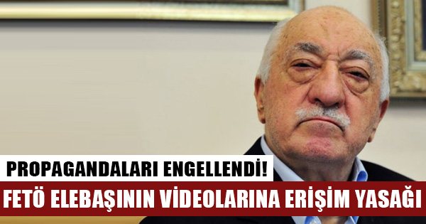 FETÖ elebaşı Fetullah Gülen'in videoları YouTube'da engellendi