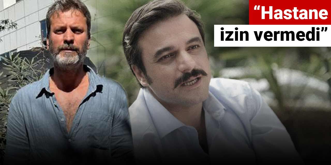 Yoğun bakıma kaldırılan Ufuk Özkan'ın abisinden flaş açıklamalar: Hastane izin vermedi