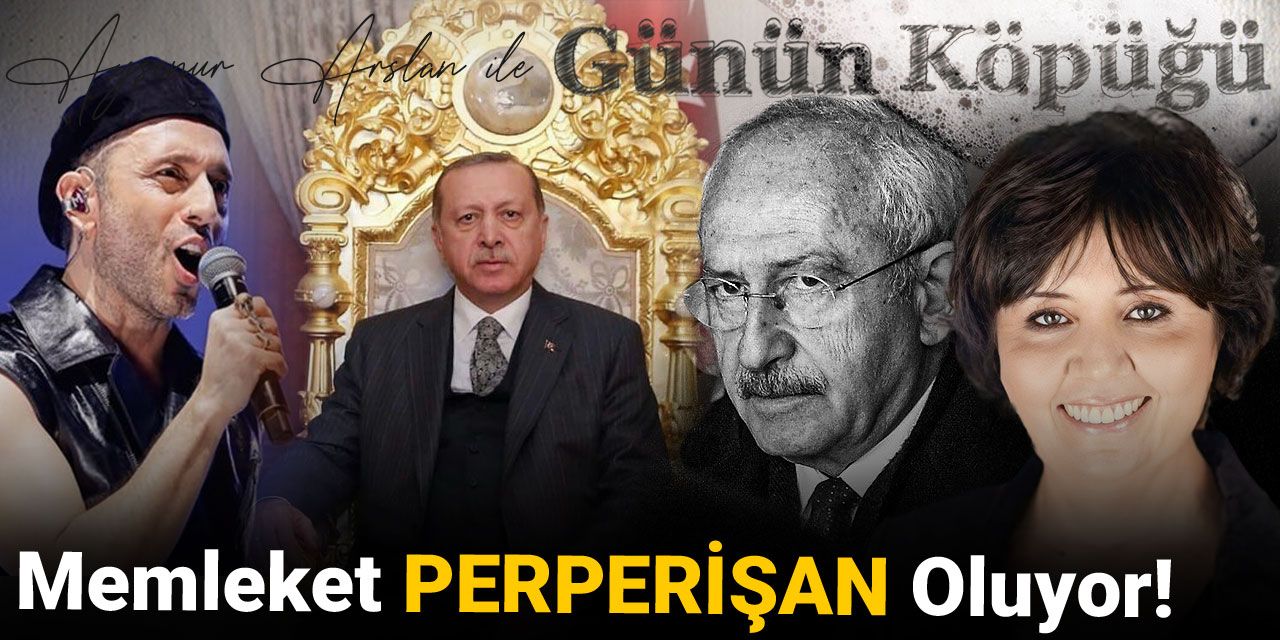 Memleket perperişan oluyor!