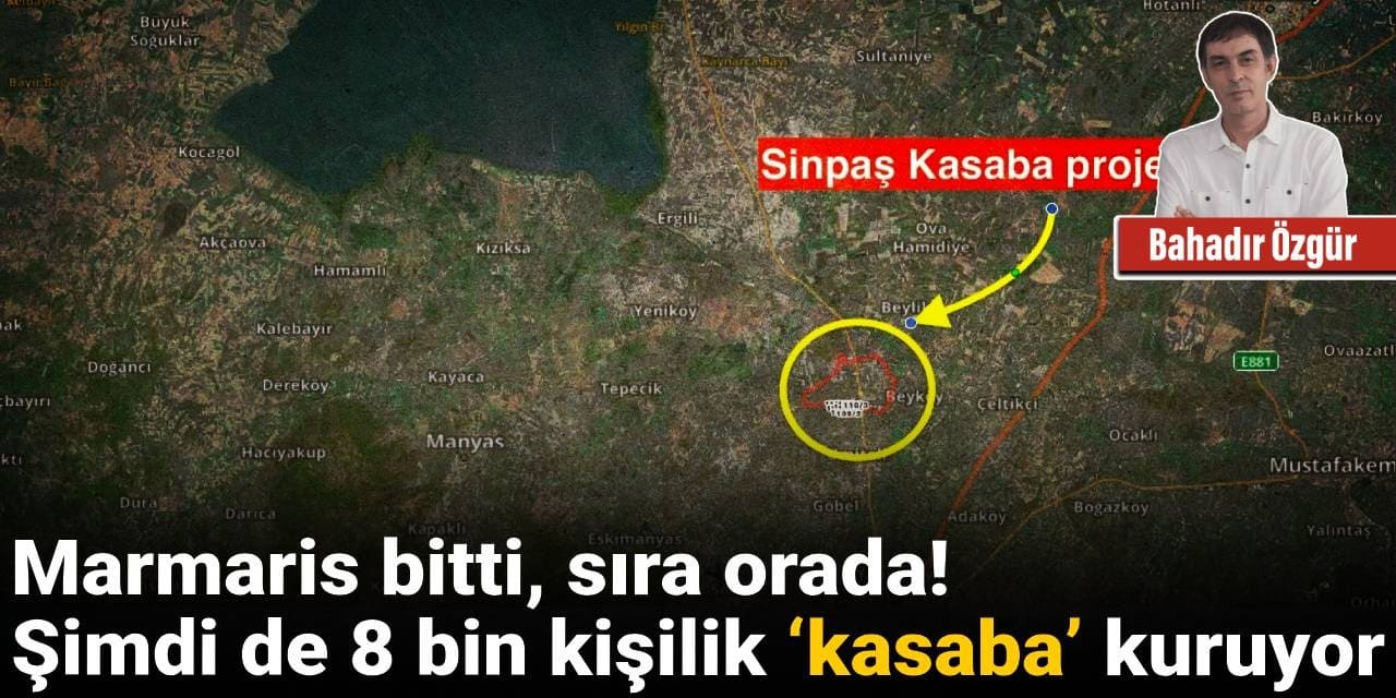 Marmaris bitti, sıra orada!  Şimdi de 8 bin kişilik ‘kasaba’ kuruyor