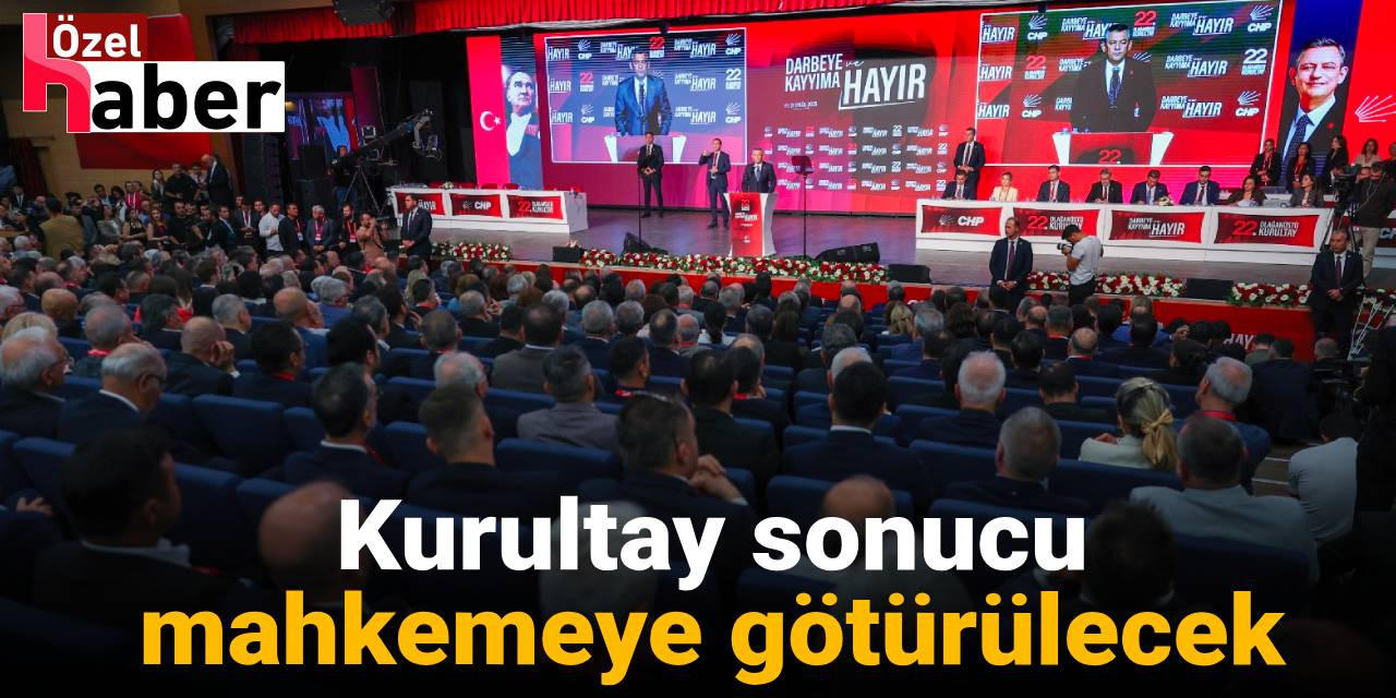 Kurultay sonucu mahkemeye götürülecek