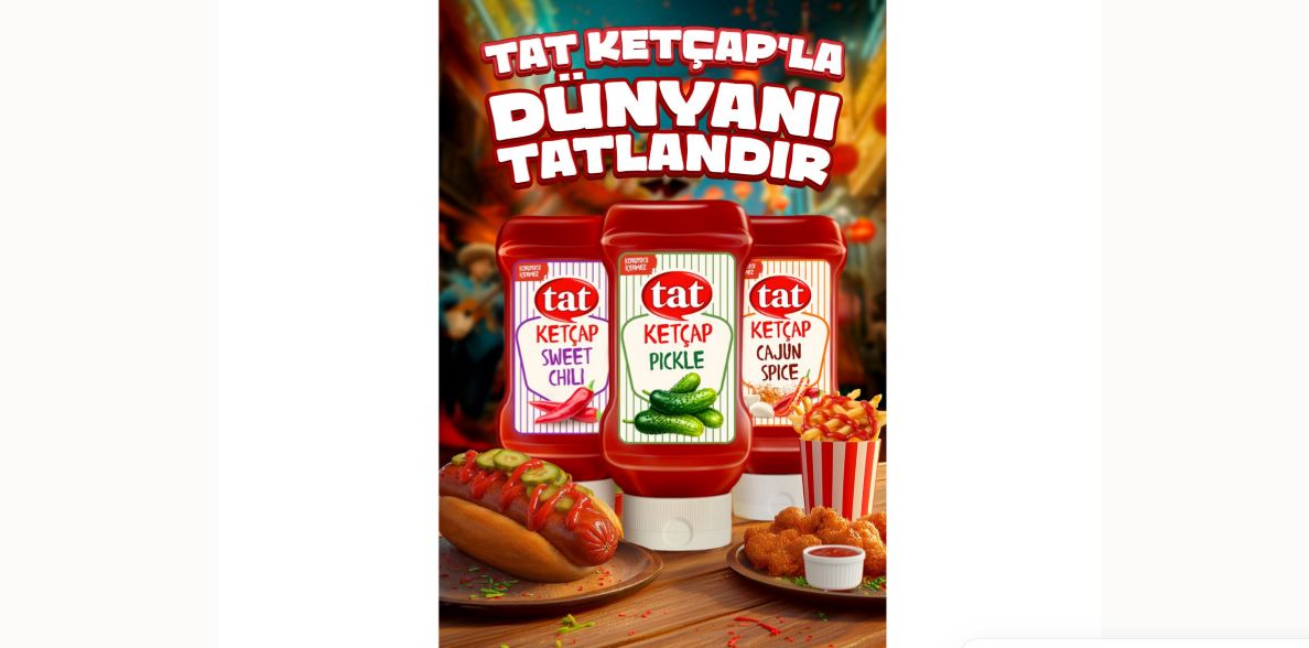 TAT GIDA’DAN KETÇAPTA DEVRİM: TAT KETÇAP PICKLE, SWEET CHILI VE CAJUN SPICE!
