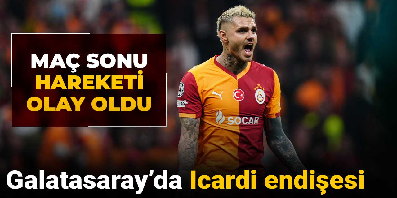Galatasaray'da Icardi endişesi: Maç sonu hareketi olay oldu