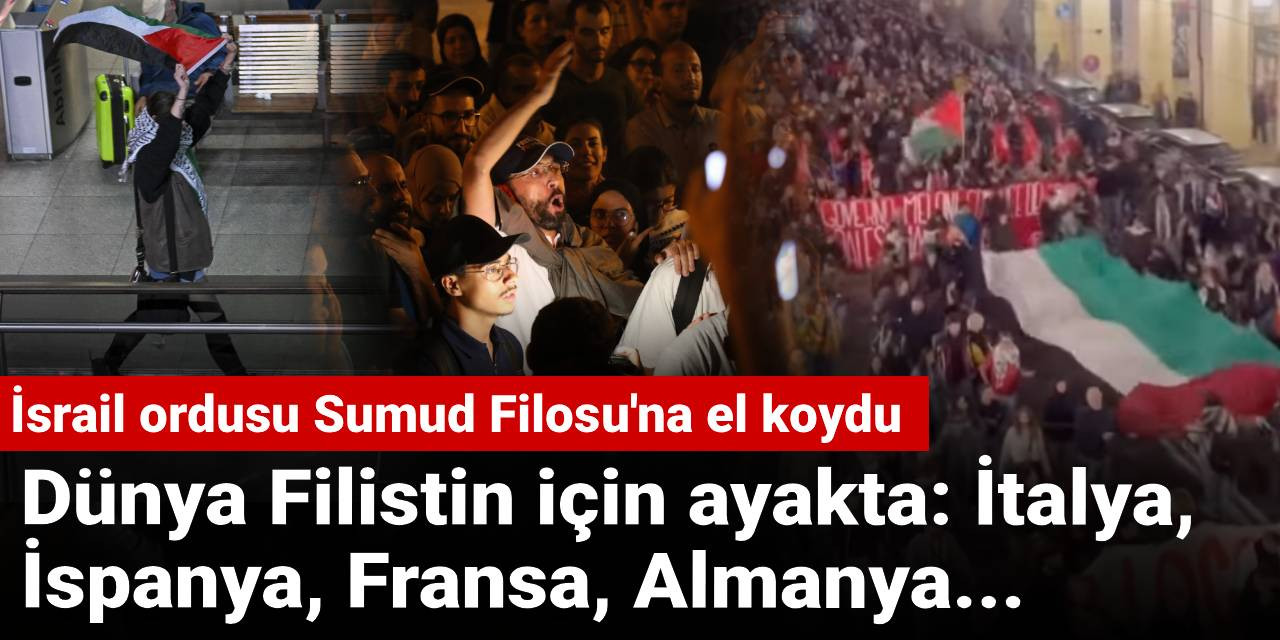 Dünya Filistin için ayakta: İtalya, İspanya, Fransa, Almanya...