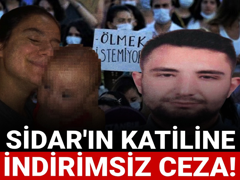 Sidar'ın katiline indirimsiz ceza!