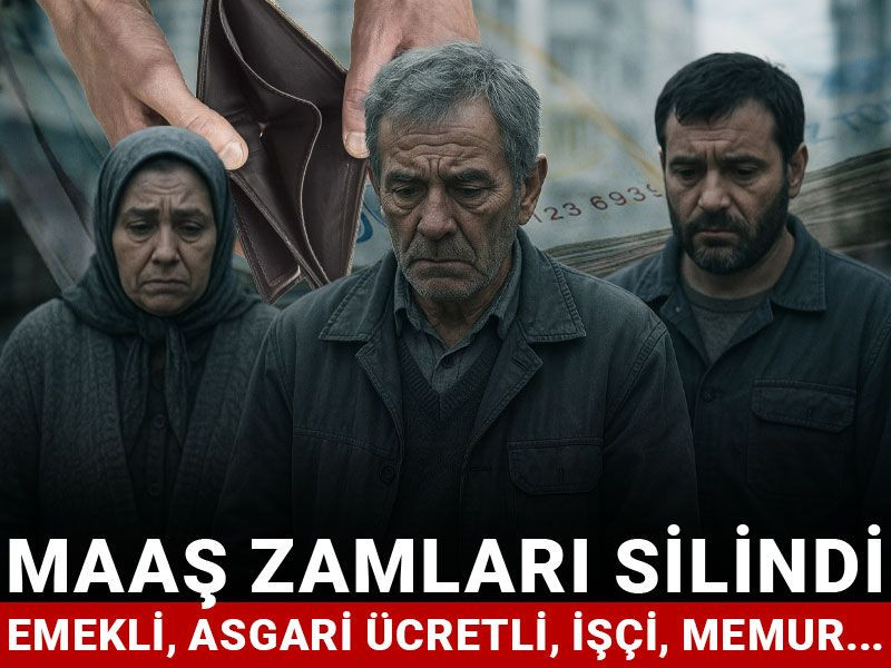 Maaş zamları silindi: Emekli, asgari ücretli, işçi, memur...