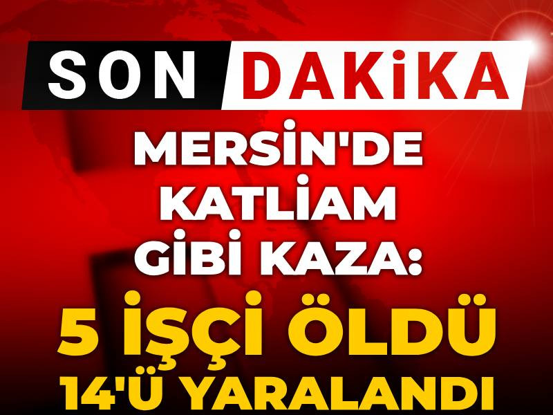 Son dakika | İşçi servisi devrildi: 5 işçi öldü