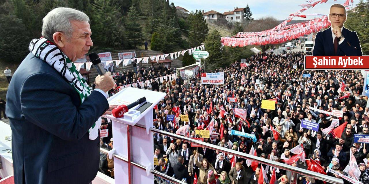 Mansur Yavaş’ın cesaretinin kaynağı ne? Cesaret, temiz bir hikayenin armağanıdır