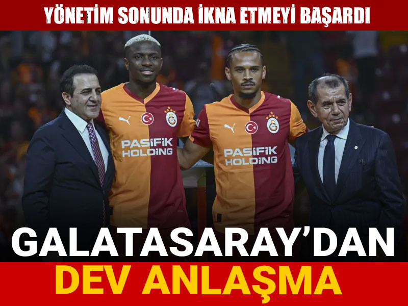 Galatasaray'dan dev anlaşma: Yönetim sonunda ikna etti
