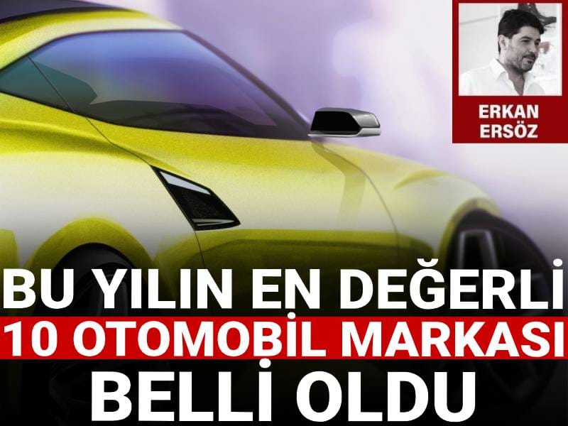 Bu yılın en değerli 10 otomobil markası belli oldu
