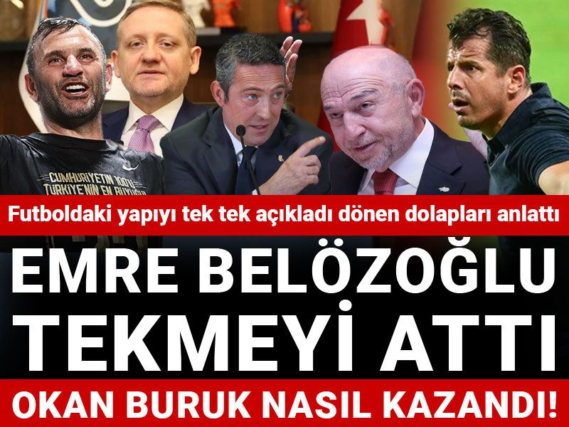 Emre Belözoğlu tekmeyi attı Okan Buruk nasıl kazandı: Futboldaki yapıyı açıkladı dönen dolapları anlattı