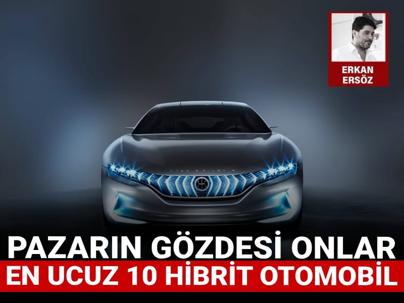 Pazarın gözdesi onlar: En ucuz 10 hibrit otomobil