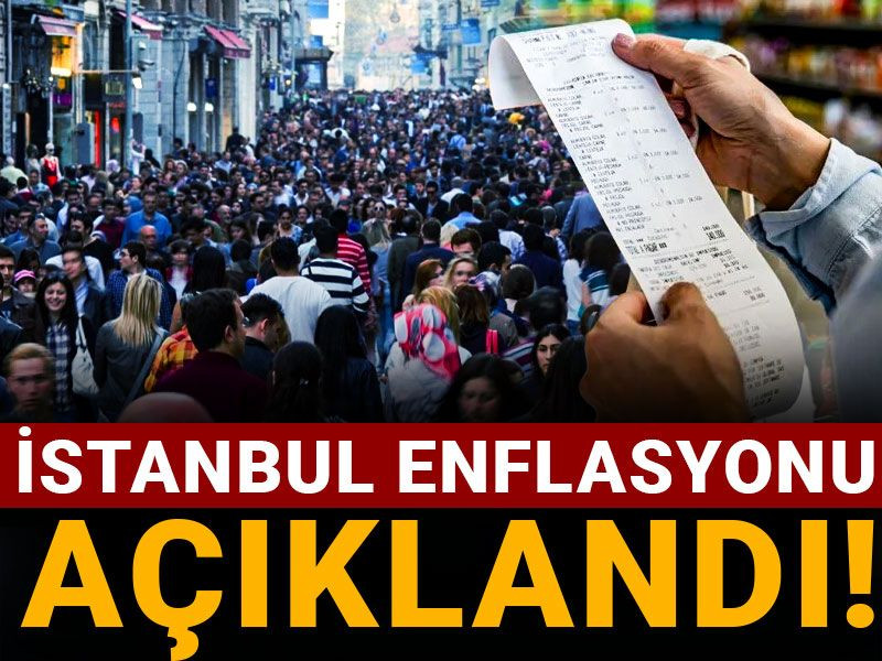 İTO, İstanbul enflasyonunu açıkladı!