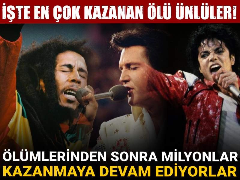 Ölümlerinden sonra milyonlar kazanmaya devam ediyorlar: İşte en çok kazanan ölü ünlüler!