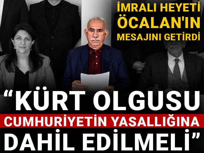 Öcalan ile görüşen heyetten açıklama geldi