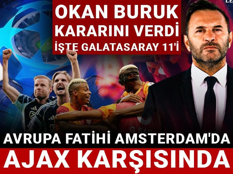 Galatasaray Ajax karşısında: İşte ilk 11