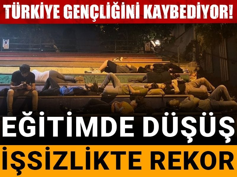 Eğitimde düşüş işsizlikte rekor: Türkiye gençliğini kaybediyor!