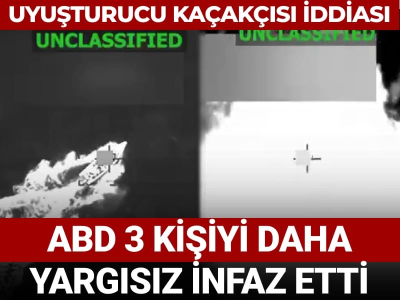 ABD 3 kişiyi daha uluslararası sularda infaz etti