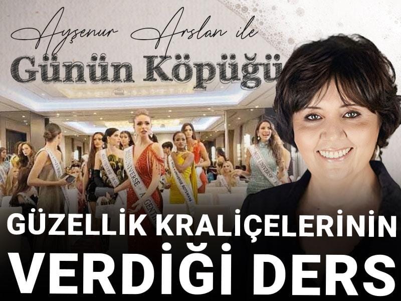Güzellik Kraliçelerinin verdiği ders