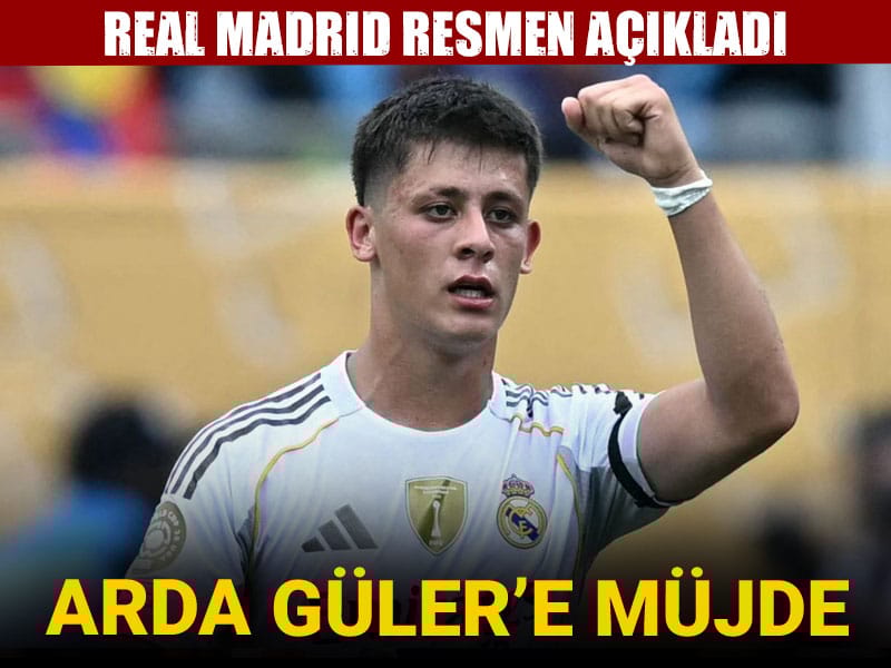 Arda Güler'e müjde: Real Madrid açıkladı