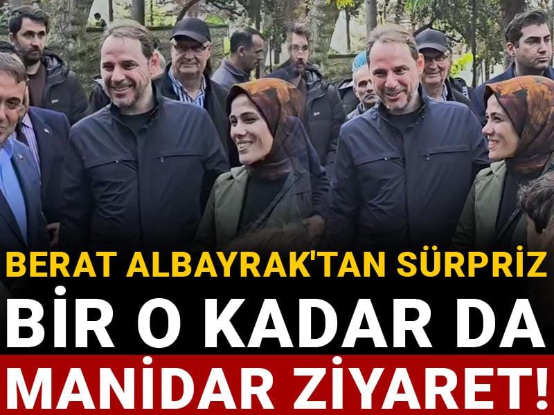 Berat Albayrak'tan sürpriz bir o kadar da manidar ziyaret!