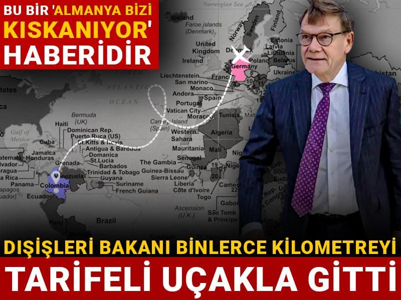 Bu bir 'Almanya bizi kıskanıyor' haberidir: Dışişleri Bakanı binlerce kilometreyi tarifeli uçakla gitti