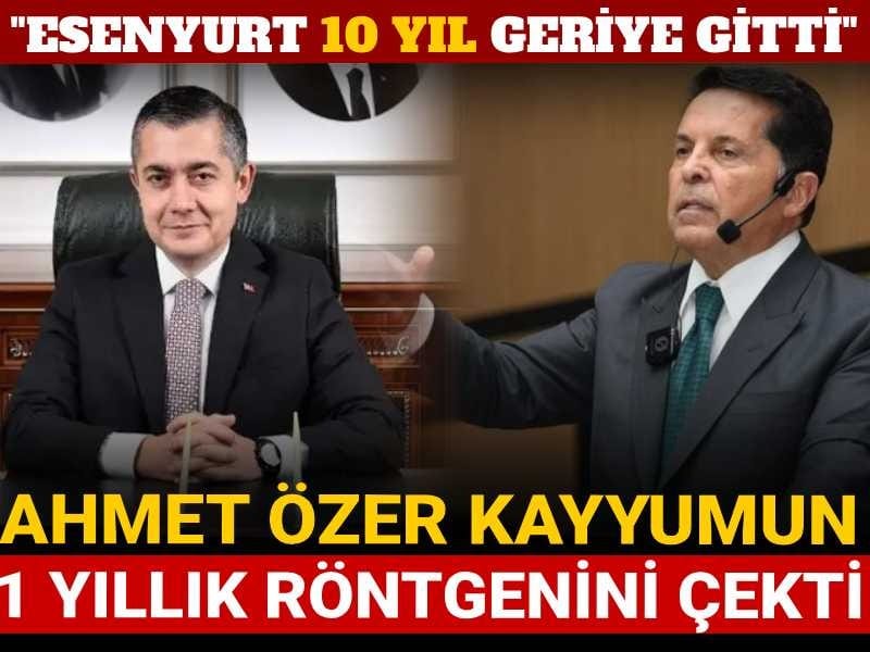 Ahmet Özer kayyumun 1 yıllık röntgenini çekti: Esenyurt 10 yıl geriye gitti